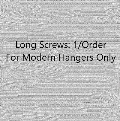Long Screws for Modern Hangers